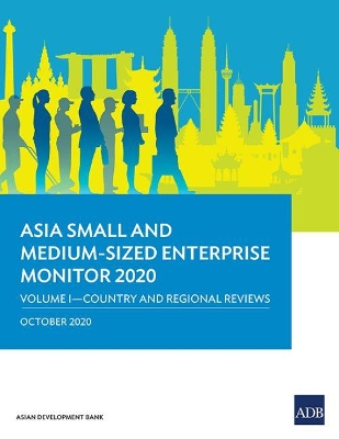 Cover of Asia Small and Medium-Sized Enterprise Monitor 2020 – Volume I