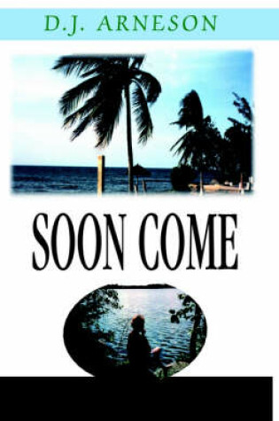 Cover of Soon Come