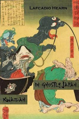 Cover of In Ghostly Japan & Kwaidan