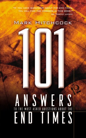 Book cover for 101 Answers to the Most Asked Questions about the End Times