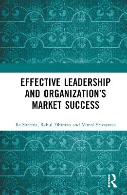 Book cover for Effective Leadership and Organization’s Market Success