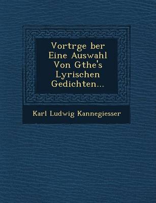 Book cover for Vortr GE Ber Eine Auswahl Von G The's Lyrischen Gedichten...