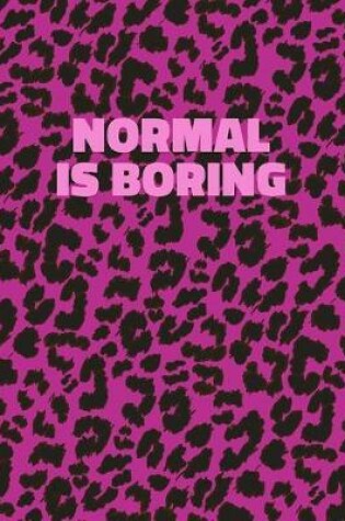 Cover of Normal Is Boring