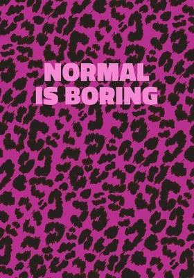 Book cover for Normal Is Boring