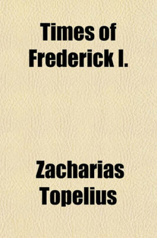 Cover of Times of Frederick I.