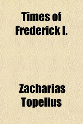 Book cover for Times of Frederick I.