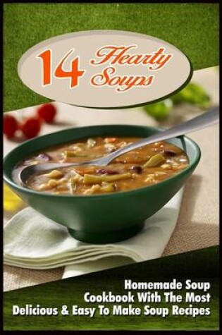 Cover of 14 Hearty Soups