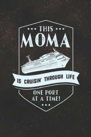 Cover of This Moma Is Cruisin' Through Life