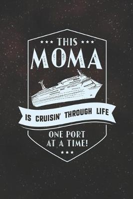 Book cover for This Moma Is Cruisin' Through Life