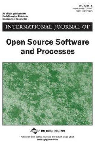 Cover of International Journal of Open Source Software and Processes, Vol 4 ISS 1
