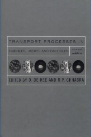 Cover of Transport Processes in Bubbles, Drops and Particles