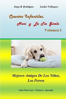 Book cover for Cuentos Infantiles, Nani y La Tía Gisela Volumen I