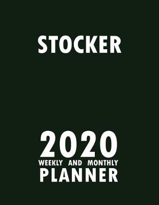 Book cover for Stocker 2020 Weekly and Monthly Planner