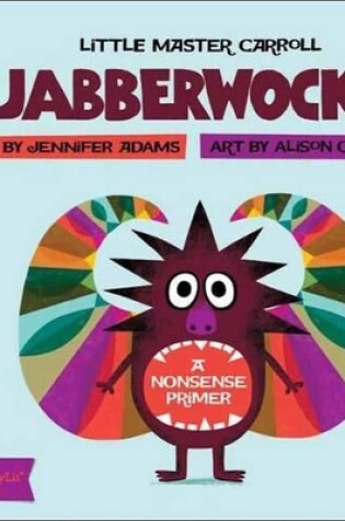 Cover of Little Master Carroll Jabberwocky: A Nonsense Primer