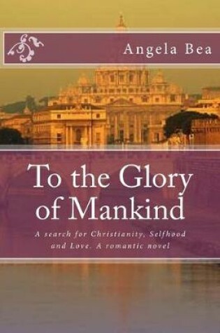 Cover of To the Glory of Mankind
