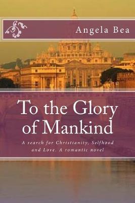 Book cover for To the Glory of Mankind