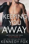 Book cover for Keeping You Away