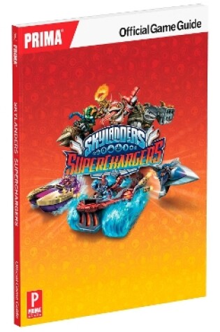 Cover of Skylanders SuperChargers Official Strategy Guide