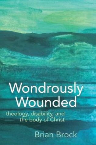 Cover of Wondrously Wounded