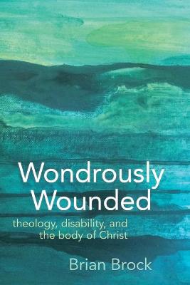 Book cover for Wondrously Wounded