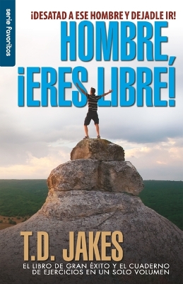 Book cover for Hombre, ¡Eres Libre! Ed. Revisada - Serie Favorito