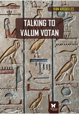 Book cover for Talking to Valum Votan