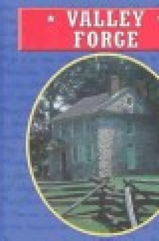 Cover of Valley Forge (American Landmarks)