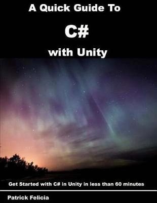 Cover of A Quick Guide to C# with Unity