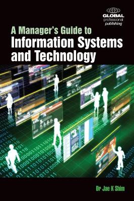 Book cover for A Manager's Guide to Information Systems and Technology