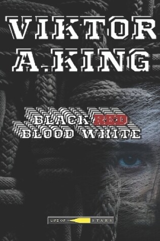 Cover of Black Red Blood White