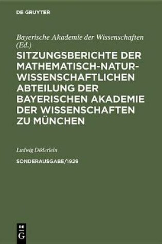 Cover of Sitzungsberichte Der Mathematisch-Naturwissenschaftlichen Abteilung Der Bayerischen Akademie Der Wissenschaften Zu München. Sonderausg. 1/1929