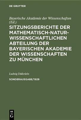 Book cover for Sitzungsberichte Der Mathematisch-Naturwissenschaftlichen Abteilung Der Bayerischen Akademie Der Wissenschaften Zu München. Sonderausg. 1/1929