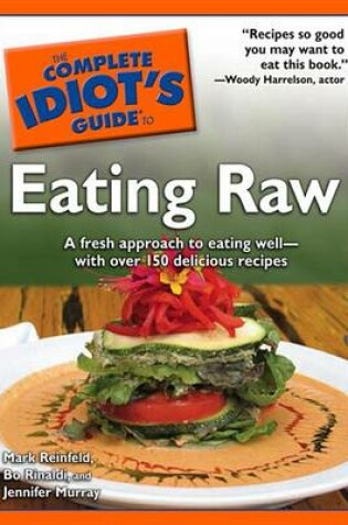 Cover of The Complete Idiot's Guide to Eating Raw