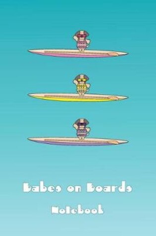 Cover of Shih Tzu Babes on Boards Notebook