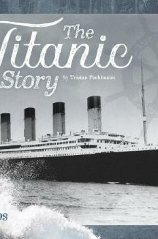 Cover of Titanic Story