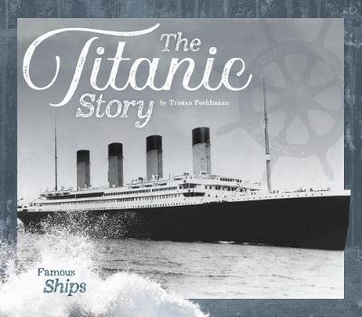 Book cover for The Titanic Story