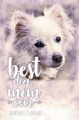 Book cover for Best Dog Mom Ever