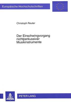 Book cover for Der Einschwingvorgang Nichtperkussiver Musikinstrumente
