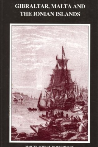 Cover of Gibraltar, Malta and The Ionian Islands