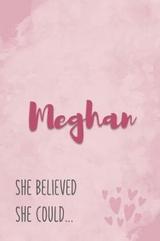 Cover of Meghan She Believe She Could