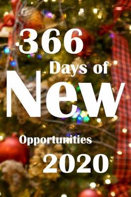 Book cover for 366 Days of New Opportunities 2020