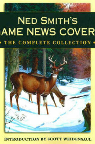 Cover of Ned Smith's Game News Covers