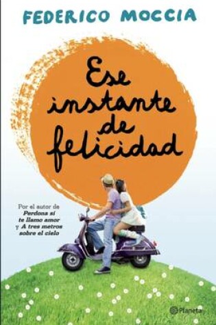 Cover of Ese Instante de Felicidad