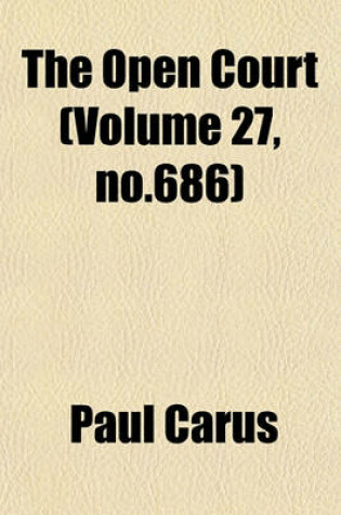 Cover of The Open Court (Volume 27, No.686)