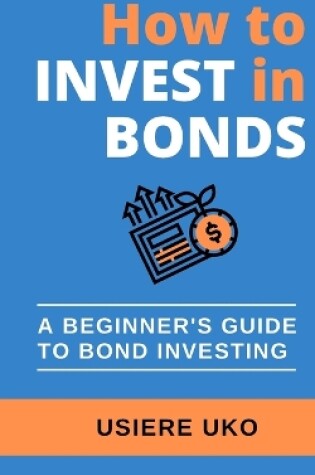 Cover of How to invest in bonds