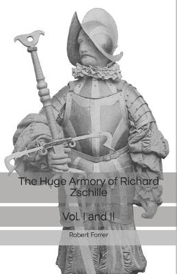 Book cover for The Huge Armory of Richard Zschille