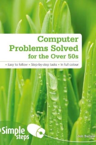 Cover of Computer Problems Solved for the Over 50s In Simple Steps