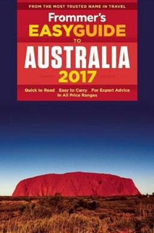 Cover of Frommer's Easyguide to Australia 2017