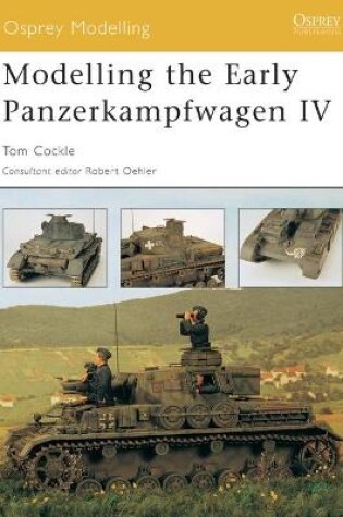 Cover of Modelling the Early Panzerkampfwagen IV