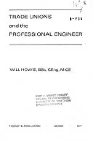 Cover of Trade Unions and the Professional Engineer